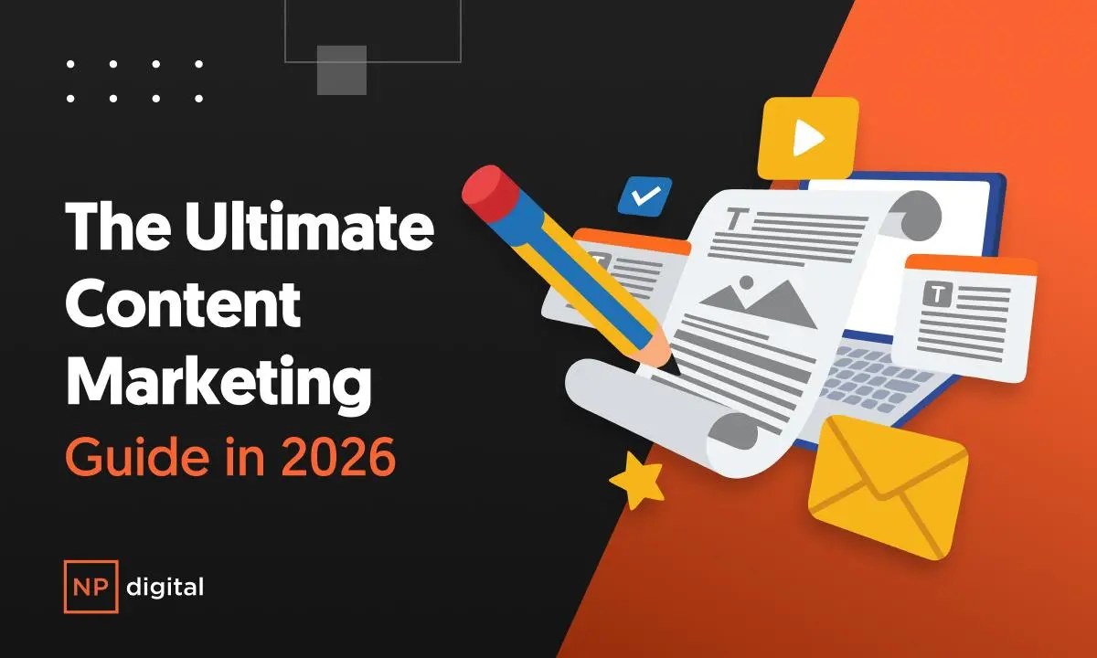 The Ultimate Content Marketing Guide in 2026