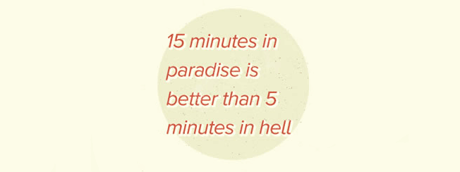 15 minutes in paradise
