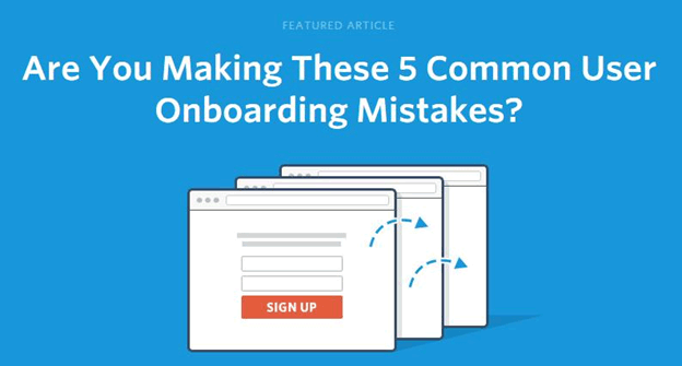 10 onboarding mistakes