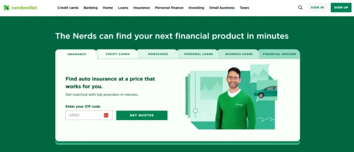 NerdWallet homepage with green banner reading “The Nerds can find your next financial product in minutes,” featuring tabs for insurance, credit cards, mortgages, loans, and a section to enter a ZIP code for auto insurance quotes.