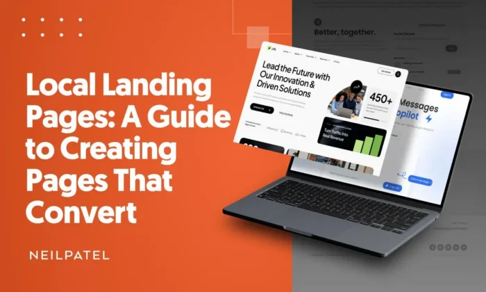 A graphic that says Local Landing Pages: A Guide To Creating Pages That Convert