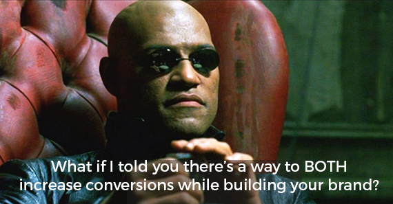matrix-meme-increase-conversions-build-brand
