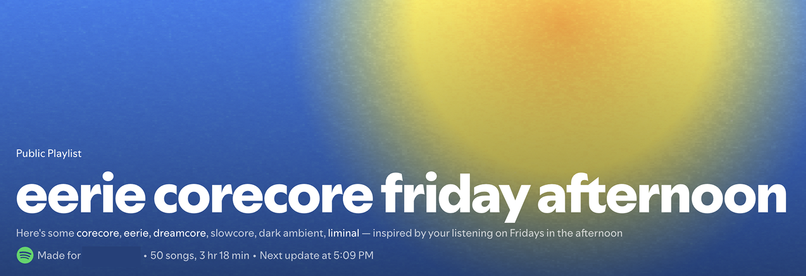 Spotify custom playlist for Friday afternoon.