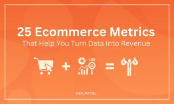 Ecommerce metrics orange illustration with text that reads "25 Ecommerce Metrics That Help You Turn Data Into Revenue."