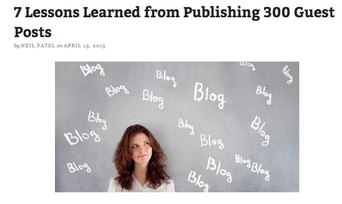 7 Lessons Learned from Publishing 300 Guest Posts