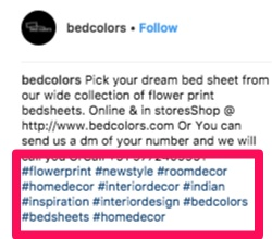 Hashtags that Bedcolors use are at bottom of description - best place for them to be to sell on instagram