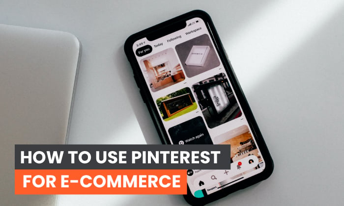 How to use Pinterest for E-commerce