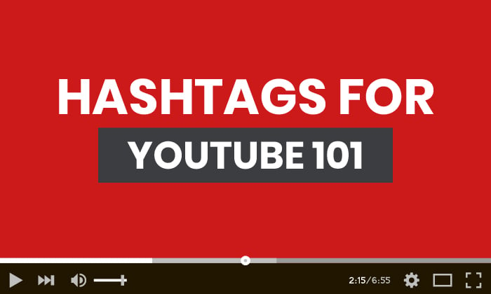Hashtags for YouTube 101