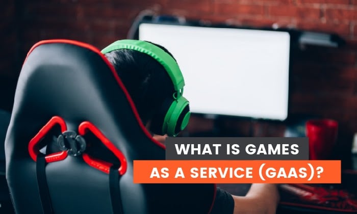 What is Games as a Service (GaaS) and What Does it Mean For Marketers?