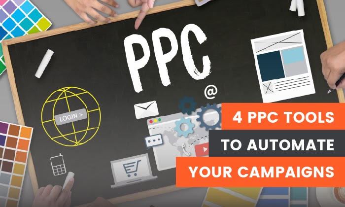 4 PPC Tools to Automate Your Ad Campaigns