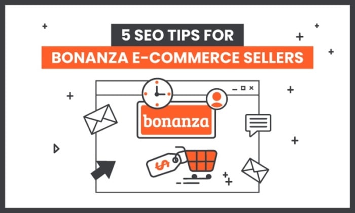 5 SEO Tips For Bonanza E-Commerce Sellers
