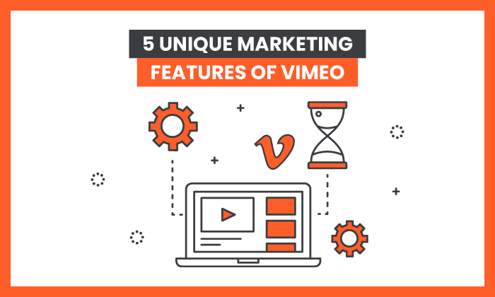  5 beneficial functions of vimeo for online marketers