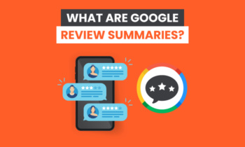 974525_WhatareGoogleReviewSummaries_021921