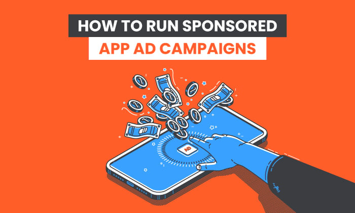 986260 HowtoRunSponsoredAppAdCampaigns 2 030521