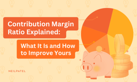 Illustration with a pie chart, pig, and coins with text that reads "Contribution Margin Ratio Explained: What It Is and How to Improve Yours."