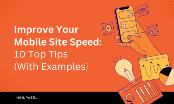 Illustration with text that reads "Improve Your Mobile Site Speed: 10 Top Tips (With Examples)."