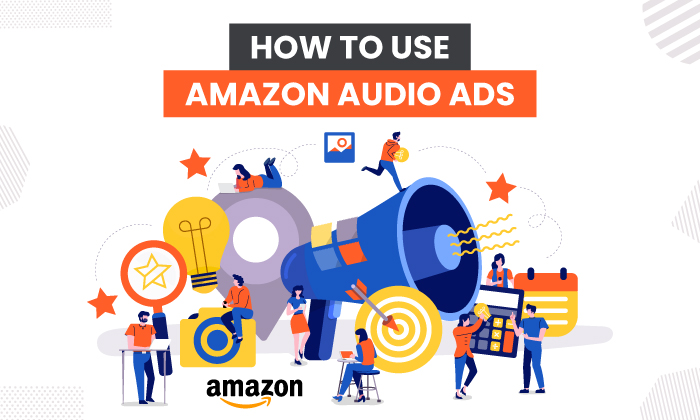 How to Use Amazon Audio Ads