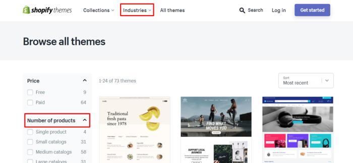 You can browse Shopify themes by industry and number of products in your inventory.