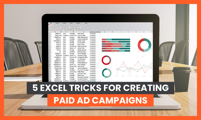 5 astuces Excel pour créer des campagnes publicitaires payantes