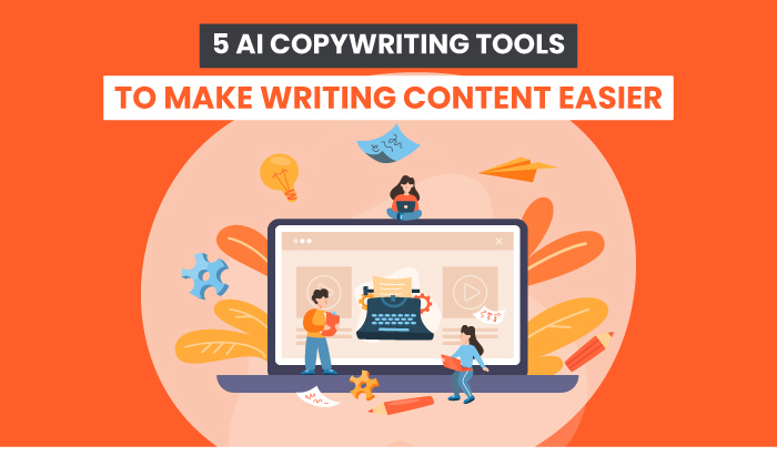 5 outils de rédaction AI pour faciliter la rédaction de contenu
