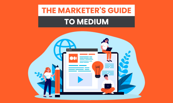 The Marketer's Guide To Medium