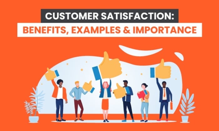 <div>Customer Satisfaction: Benefits, Examples & Importance</div>