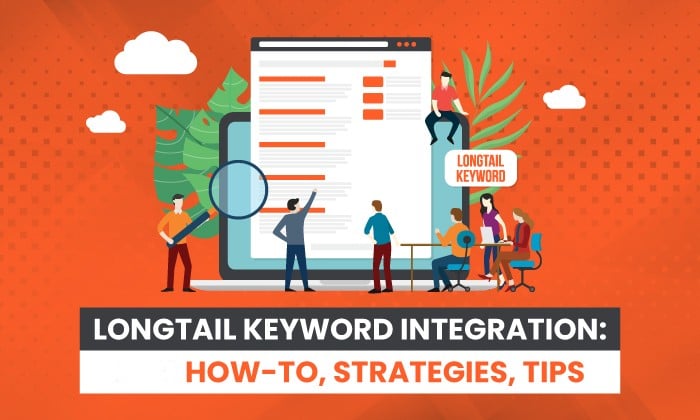 Longtail Keywords: How-To, Strategies, Tips