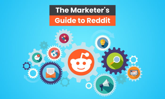 The Marketer S Guide To Reddit