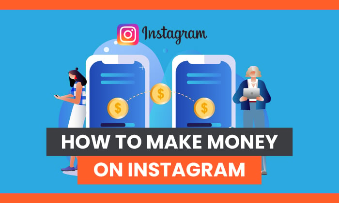 how do i make money on instagram , how to react to instagram messages