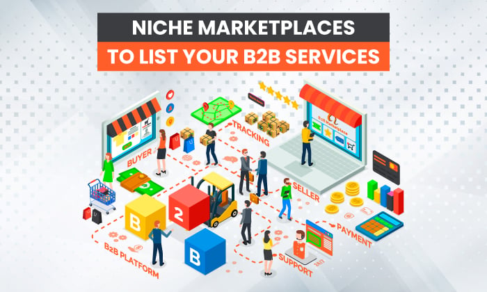 14 Niche Marketplaces To List Your B2B Services
