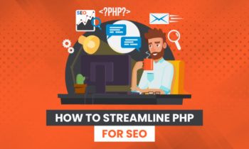 How-to-Streamline-PHP-for-SEO