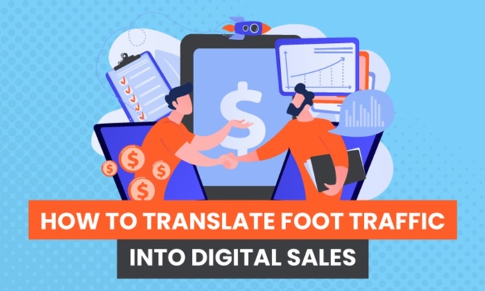 How to Translate Foot Traffic Into Digital Sales