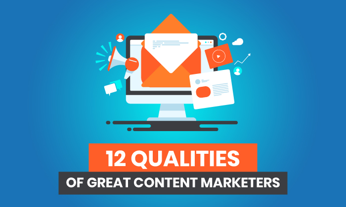  12 qualities of fantastic content online marketers