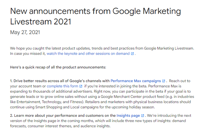 Google first introduced Performance Max campaigns at its Google Marketing Livestream event in May 2021.