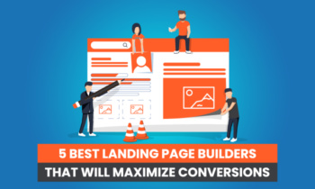 5-Best-Landing-Page-Builders-That-Will-Maximize-Conversions