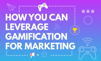 How You Can Leverage Gamification For Marketing