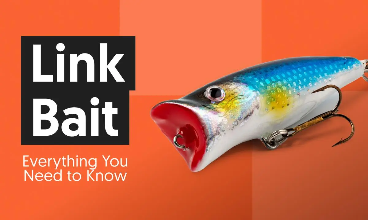 Link Bait: What It Is & How It Works