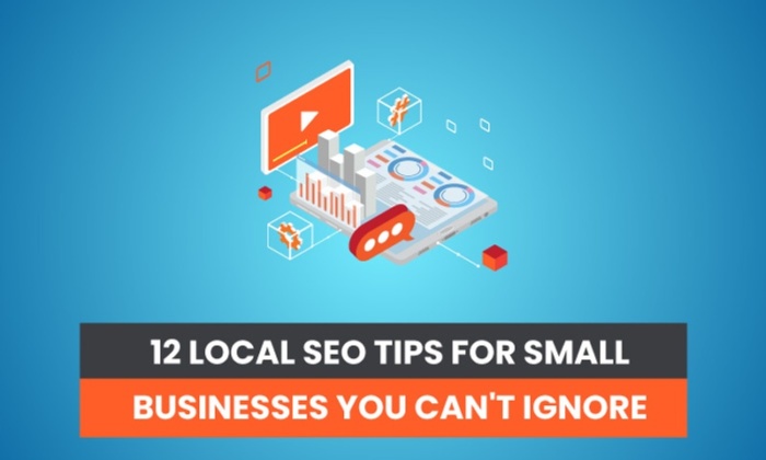 local seo tips for small businesses 700x420 - 12 Local SEO Tips For Small Businesses You Can’t Ignore