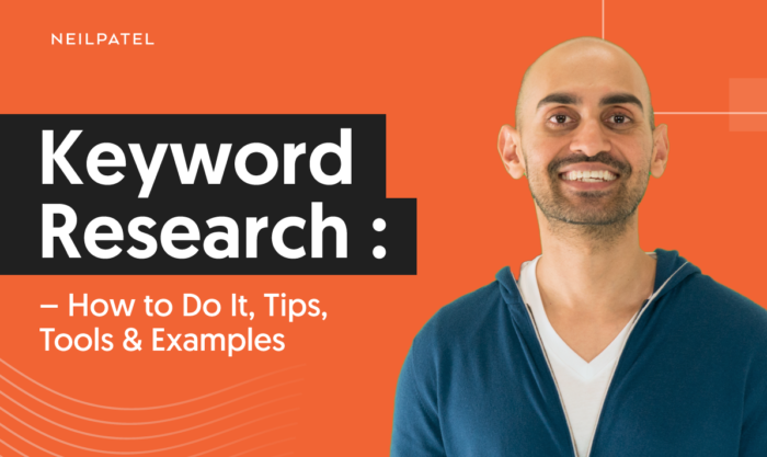 keyword research 700x417 - Keyword Research: How to Do It, Tips, Tools & Examples