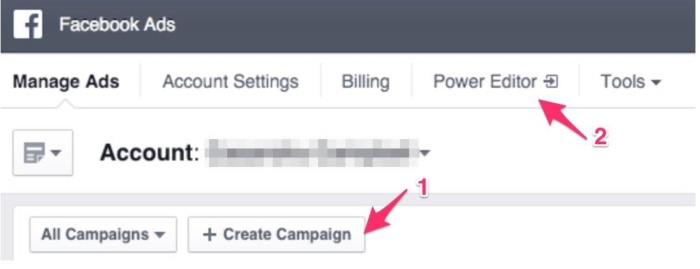 An image of the Facebook Ads homepage with arrows pointing to the power editor and the create campaign button.