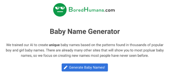 A baby name generator from Bored Humans.