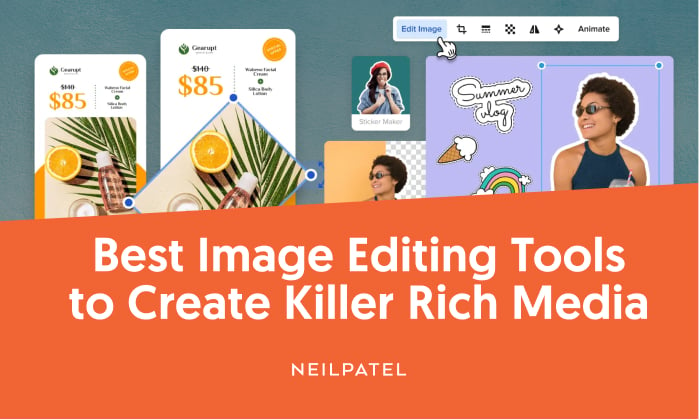 Best Image Editing Tools to Create Killer Rich Media