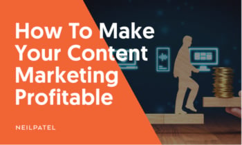 How-To-Make-Your-Content-Marketing-Profitable