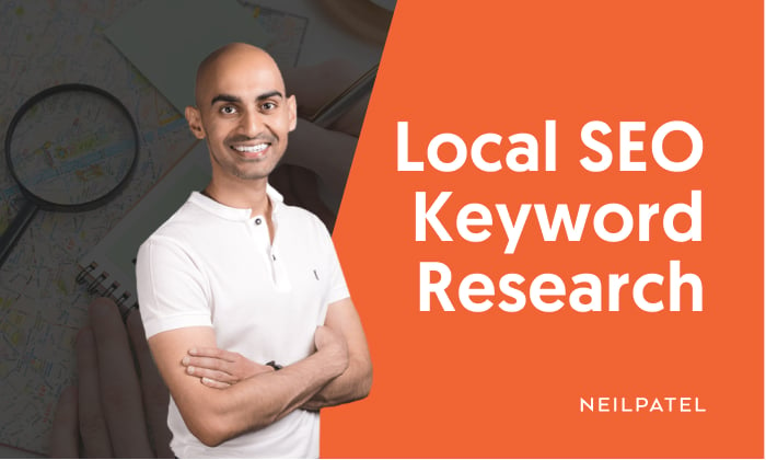 Local Seo Keyword Research Step By Step Guide Neil Patel