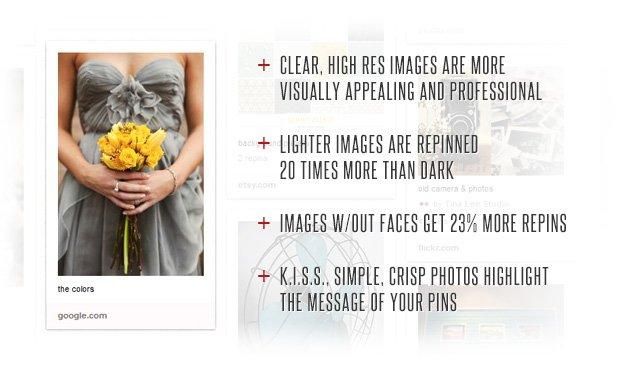 Use quality images when utilizing Pinterest for business.