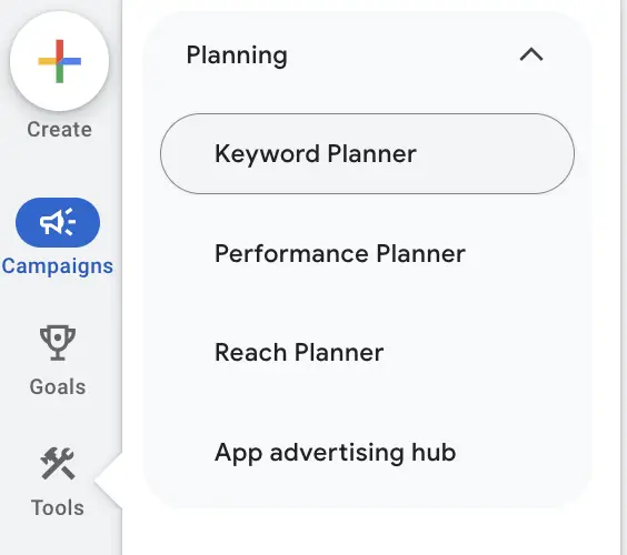 The Keyword Planner in Google Ads.