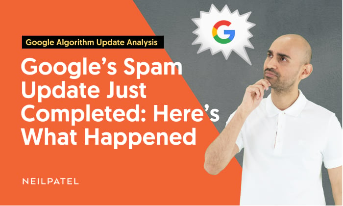 Google’s Spam Update Just Completed: Here’s What Happened