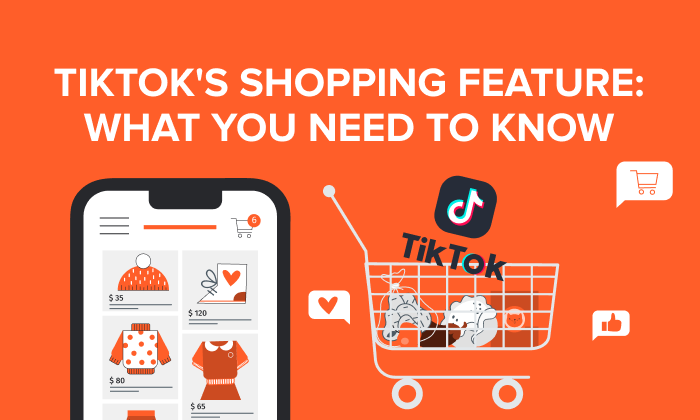 Graphic that says, "Tiktok's shopping feature: what you need to know."