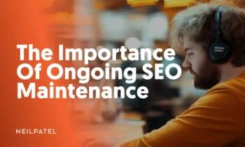 A graphic that says "The Importance of Ongoing SEO Maintenance."