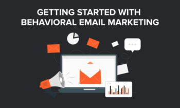 Getting-Started-With-Behavioral-Email-Marketing
